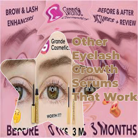 Eye lash growth serum that works